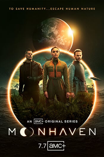 Moonhaven S1, plakát 2022. července