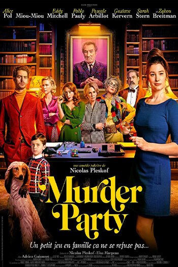 Murder Party, plakát 2022. března