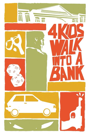 4 Kids Walk into a Bank Poster