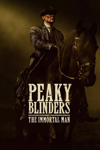 Peaky Blinders The Immortal Man poster